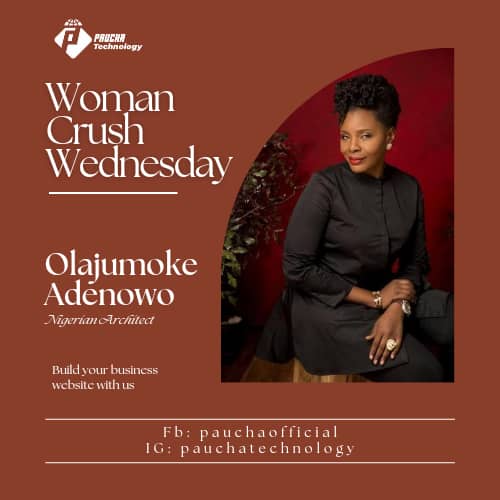 Woman Crush Wednesday: Olajumoke Adenowo (Nigerian Architect)