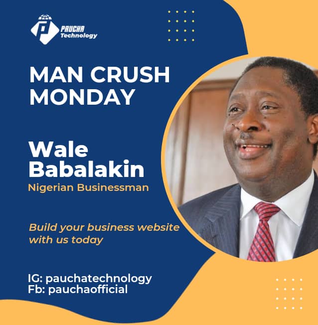 Man Crush Monday: Wale Babalakin (Nigerian Businessman)