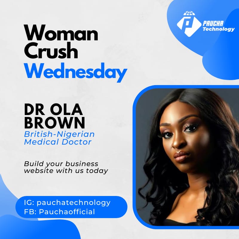 Woman Crush Wednesday: Dr Ola Brown (British-Nigerian Medical Doctor/ Businesswoman)